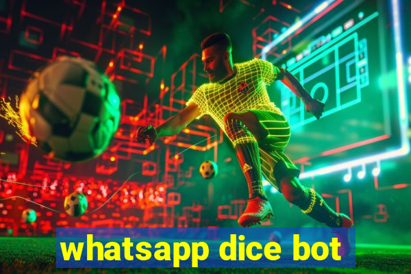 whatsapp dice bot